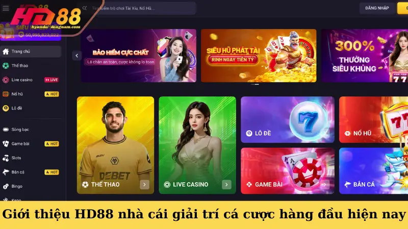 Giới thiệu HD88 nhà cái giải trí cá cược hàng đầu hiện nay