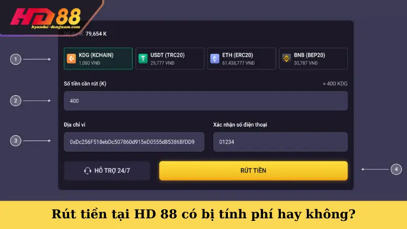 Rút tiền tại HD 88 có bị tính phí hay không?