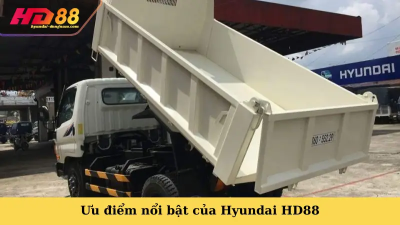 Ưu điểm nổi bật của Hyundai HD88